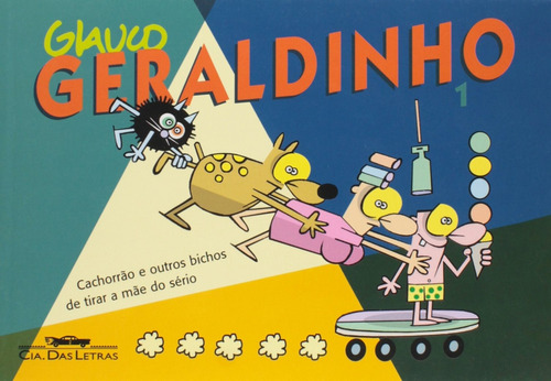 Geraldinho 1, de Glauco,. Editora Schwarcz SA, capa mole em português, 2007