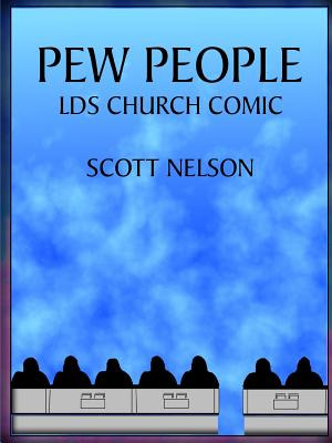 Libro Pew People: Lds Church Comic - Nelson, Scott