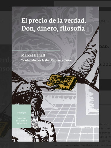 El Precio De La Verdad. Marcel Hénaff