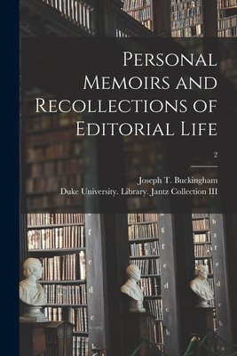 Libro Personal Memoirs And Recollections Of Editorial Lif...