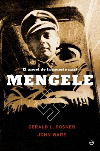 Libro Mengele. El Angel De La Muerte Nazi