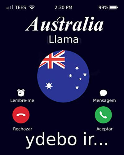 Australia Llama Ydebo Ir: Australia Mi Diario De Viaje Cuad