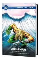 Comprar Aquaman - El Tiempo Y La Marea