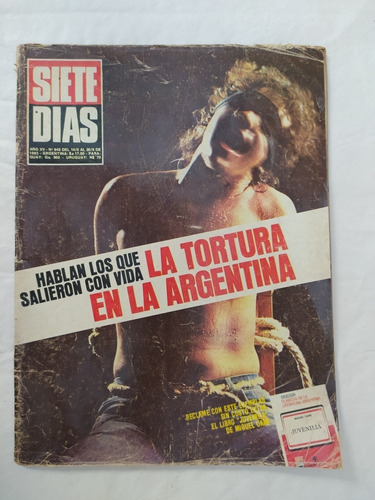 Revista Siete Días Informe La Tortura En Argentina Alfonsín 