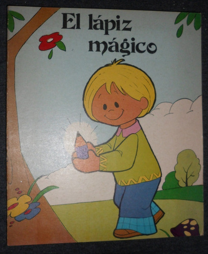 Libro El Lapiz Magico - Ed Manuel Pampin