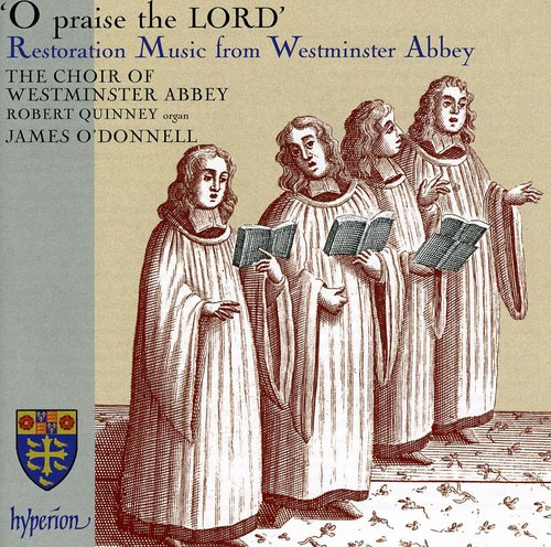 Coro De La Abadía De Westminster O Praise The Lord: Restorat