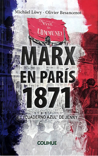 Marx En Paris 1871 - Michael Lowy