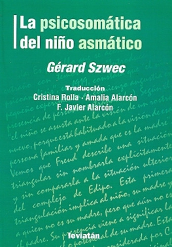 La Psicosomática Del Niño Asmático - Szwec, Gerard