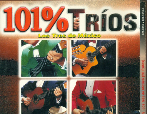 Cd. 101% Trios 20 Éxitos ( Los Tres De México )