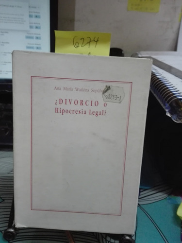 ¿ Divorcio O Hipocresia Legal ? // Ana Maria Watkins