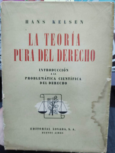 La Teoría Pura Del Derecho / Hans Kelsen