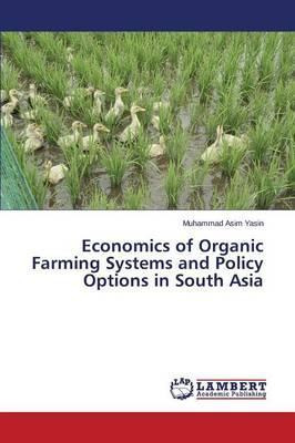 Libro Economics Of Organic Farming Systems And Policy Opt...