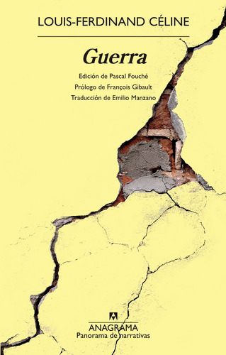 Guerra, de CELINE, LOUIS FERDINAND., vol. 1.0. Editorial Anagrama, tapa blanda, edición 1.0 en español, 2023