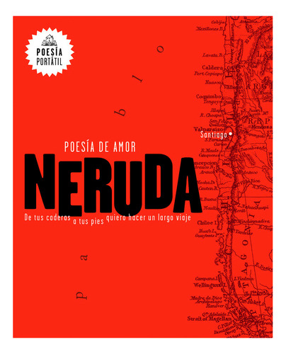 Poesía De Amor. Pablo Neruda