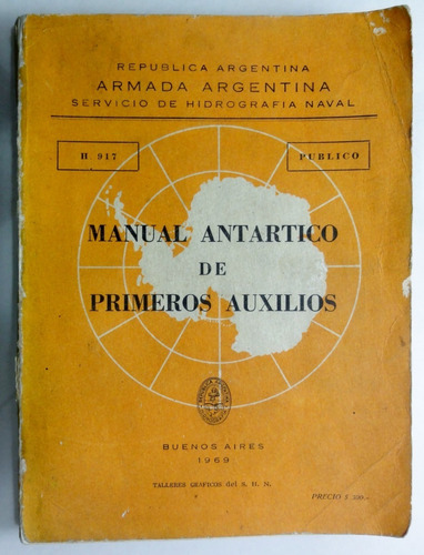 Manual Antartico De Primeros Auxilios.