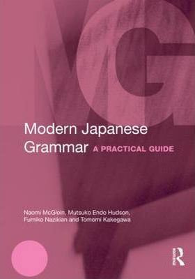 Modern Japanese Grammar - Naomi H. Mcgloin