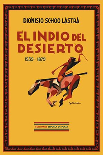 Libro El Indio Del Desierto