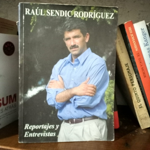 Reportajes Y Entrevistas  Raul Sendic Rodriguez