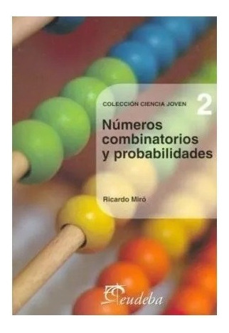 Números Combinatorios Y Probabilidades (n°2) Nuevo!