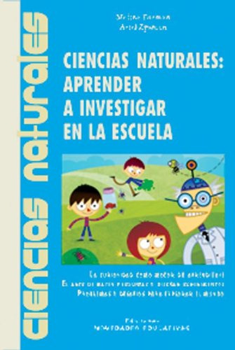 Libro Ciencias Naturales Aprender A Investigar En La Escuela