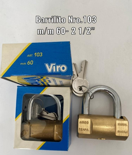 Candado Viro Barrilito Nro. 103    M/m 60  -   2   1/2  