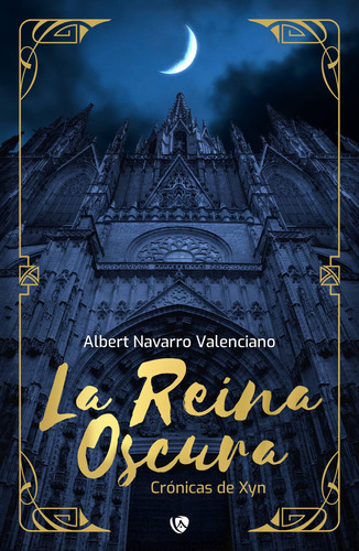 La Reina Oscura - Albert Navarro Valenciano