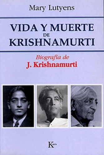 Vida Y Muerte De Krishnamurti