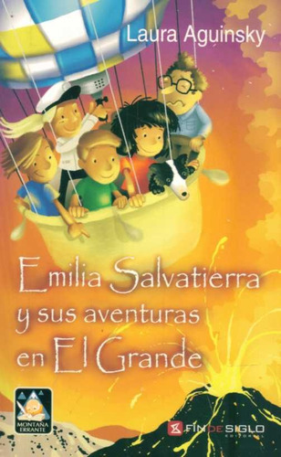 Emilia Salvatierra Y Sus Aventuras En El Grande / Latiaana