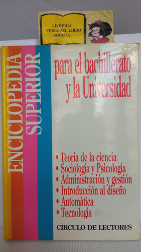 Enciclopedia Bachillerato Y Universidad - Tecnología 