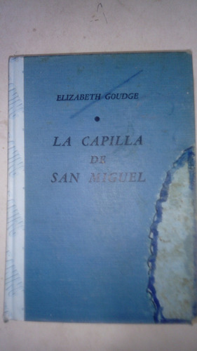 La Capilla De San Miguel 