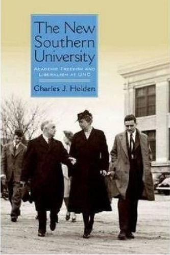 Libro The New Southern University - Charles J. Holden