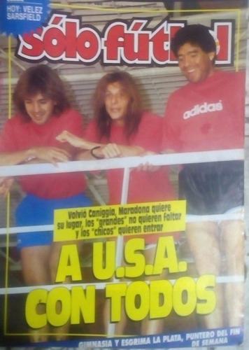 Solo Futbol 460.maradona,caniggia Y Batistuta.poster Velez.