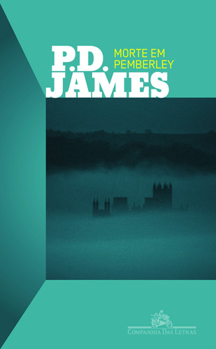Morte em Pemberley, de James, P. D.. Série Coleção Policial Editora Schwarcz SA, capa mole em português, 2013