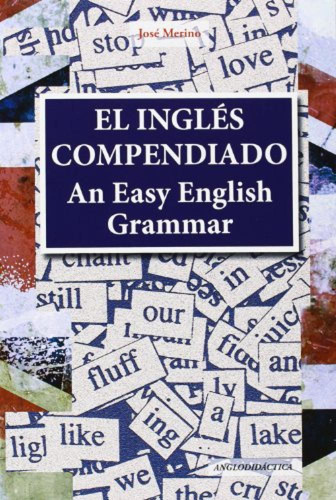 El Inglés Compendiado:an Easy English Gramar Merino, Jose A