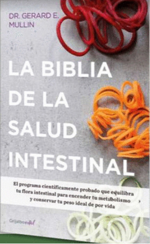 La Biblia De La Salud Intestinal ( Libro Y Original)