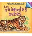 Libro Descubre El Mundo De Los Animales Bebes - Wilson Hanna