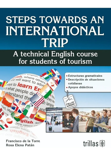 Steps Towards An International Trip A Technical Engl Trillas
