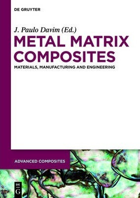 Libro Metal Matrix Composites - J. Paulo Davim