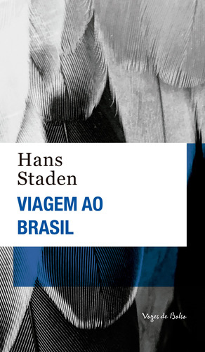 Viagem ao Brasil, de Staden, Hans. Série Vozes de Bolso Editora Vozes Ltda., capa mole em português, 2021