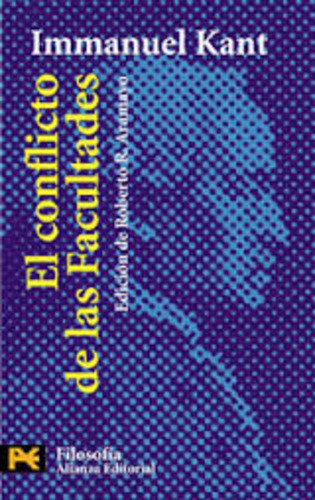 Conflicto De Las Facultades, El, De Immanuel Kant. Editorial Alianza, Tapa Blanda, Edición 1 En Español