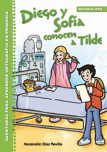 Diego Y Sofãâa Conocen A Tilde, De Díaz Revilla, Ascensión. Editorial Editorial Ccs, Tapa Blanda En Español