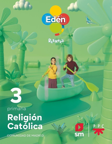 Libro Religion 3âºprimaria Eden Madrid/revuela - Aa.vv