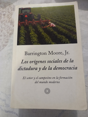 Los Origenes Sociales De La Dictadura Y De La Democracia