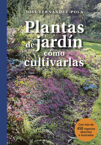 Libro Plantas De Jardin Y Sus Exigencias