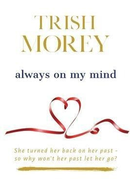 Always On My Mind - Trish Morey