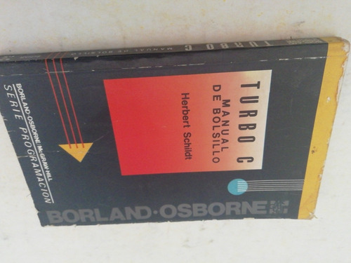 Turbo C Manual De Bolsillo / Herbert Schildt