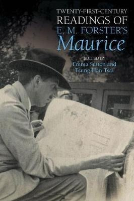 Twenty-first-century Readings Of E. M. Forster's 'maurice...