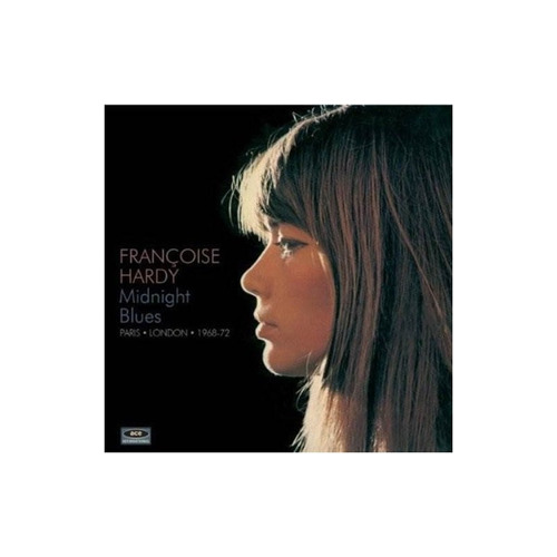 Hardy Francoise Midnight Blues: Paris London 1968 - 1972 Cd