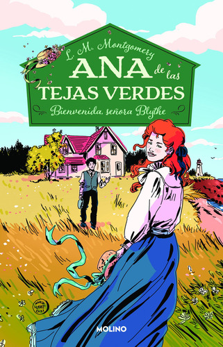 Ana de las Tejas Verdes 9: Bienvenida señora Blythe, de Lucy Maud Montgomery. Serie Ana de las tejas verdes, vol. 0.0. Editorial Molino Infantil, tapa blanda, edición 1era edición en español, 2023