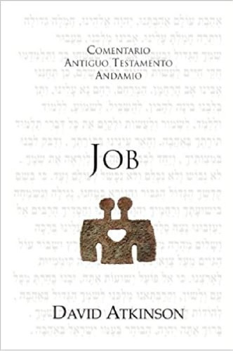 Comentario Antiguo Testamento Job  David Atkinsonxcz